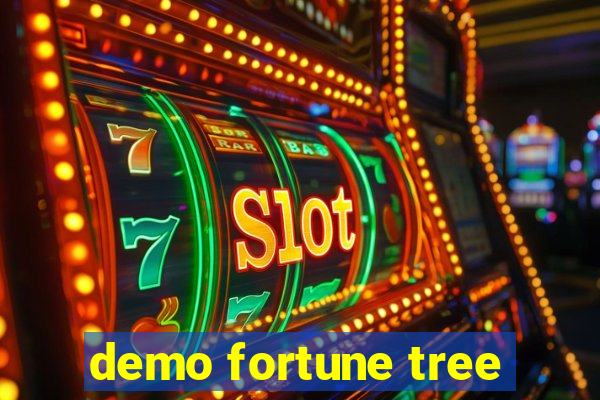 demo fortune tree